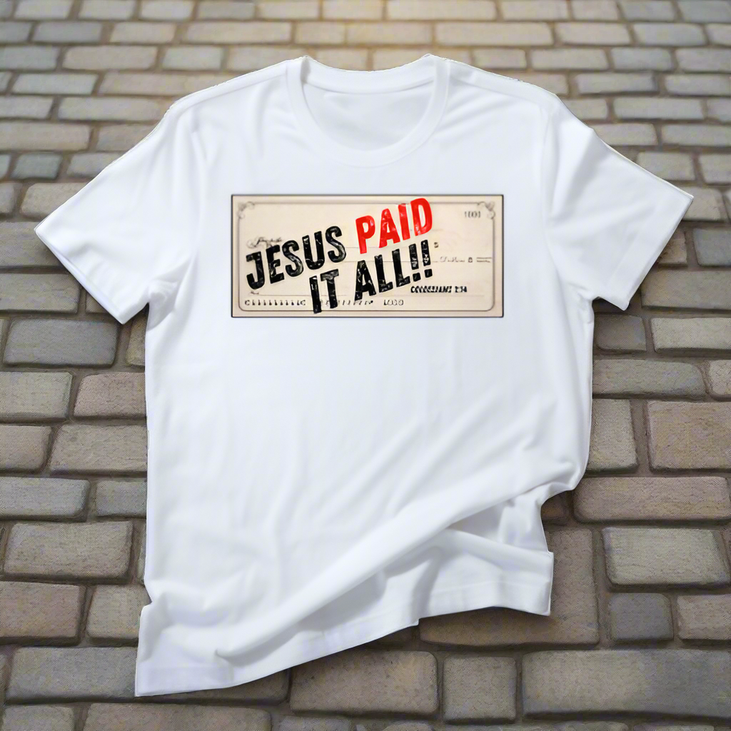 JESUS PAID IT ALL (T-shirt)/ White/ My Impressions by Mia