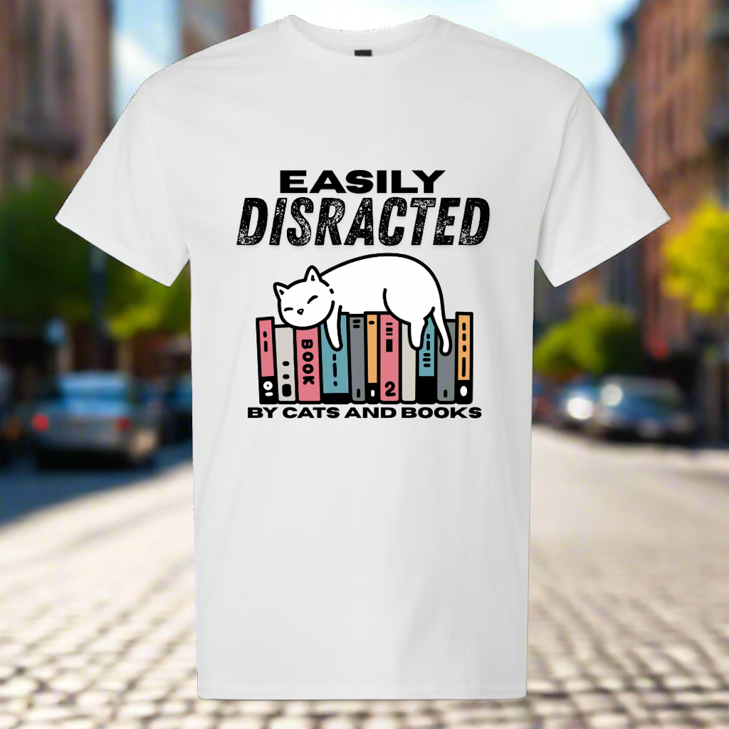 Easily Distracted by Cats and Books/ T-shirt/ My Impressions by Mia