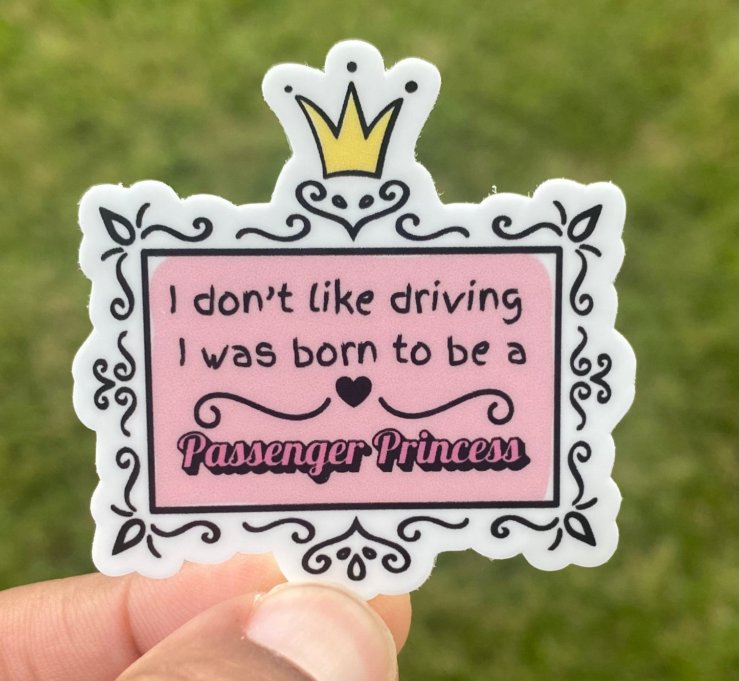 Born to be a Passenger Princess/ die cut sticker/ My Impressions by Mia