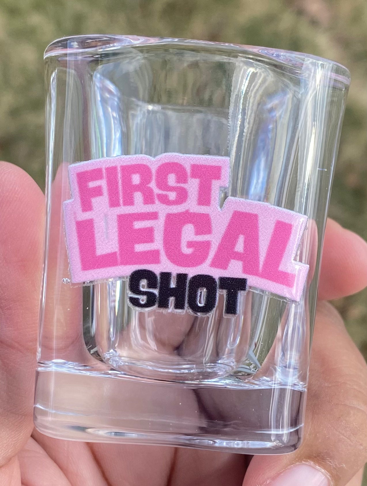 First Legal Shot/TWENTY ONE(Shot Glass)/ Front/ My Impressions by Mia
