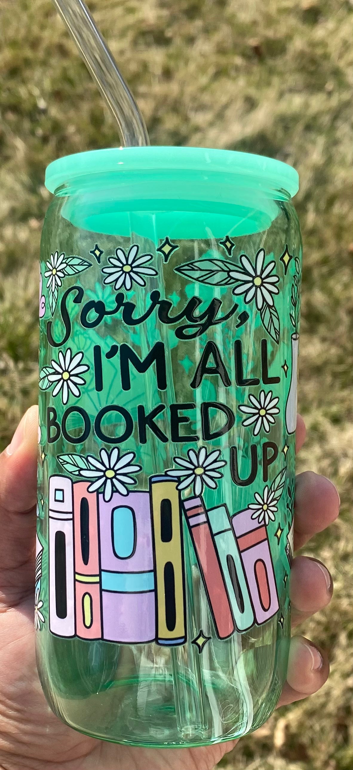 Sorry I’m All Booked Up/ Glass Can Cup/ My Impressions by Mia