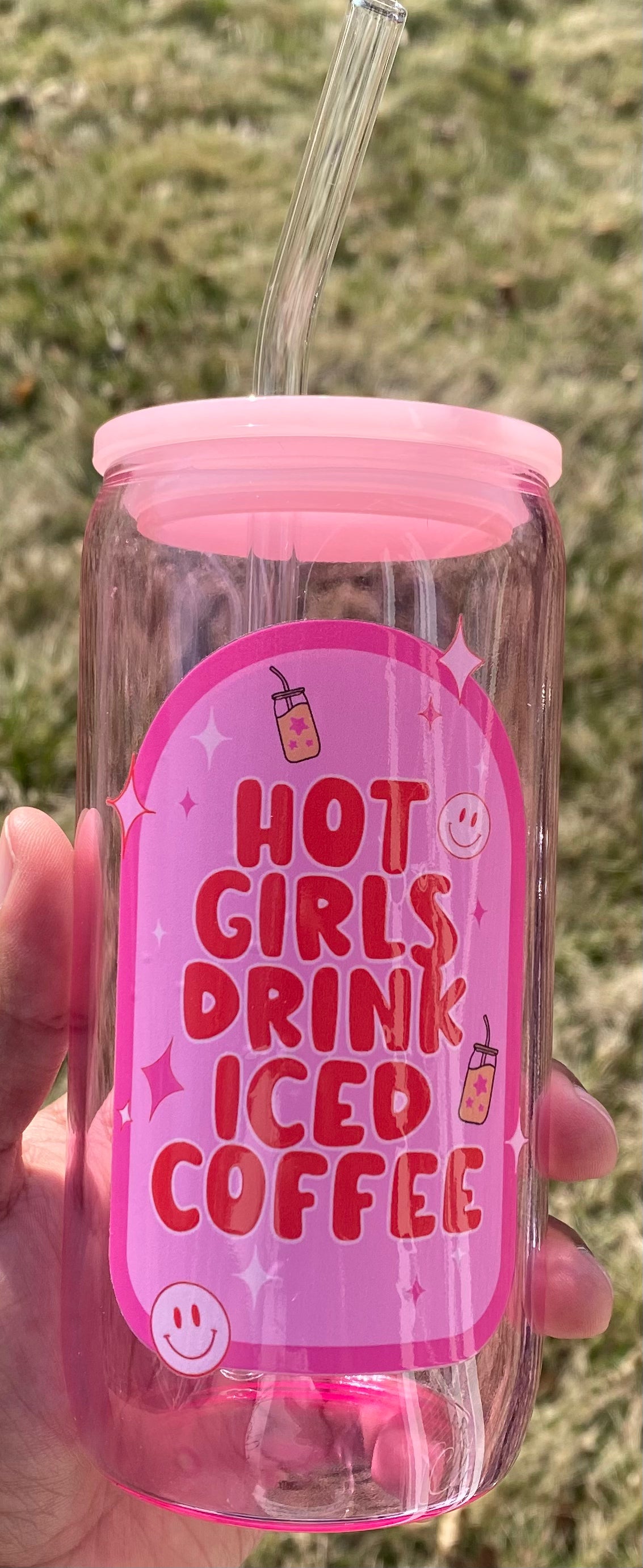Hot Girls Drink Iced Coffee/ Glass Can Cup/ My Impressions by Mia