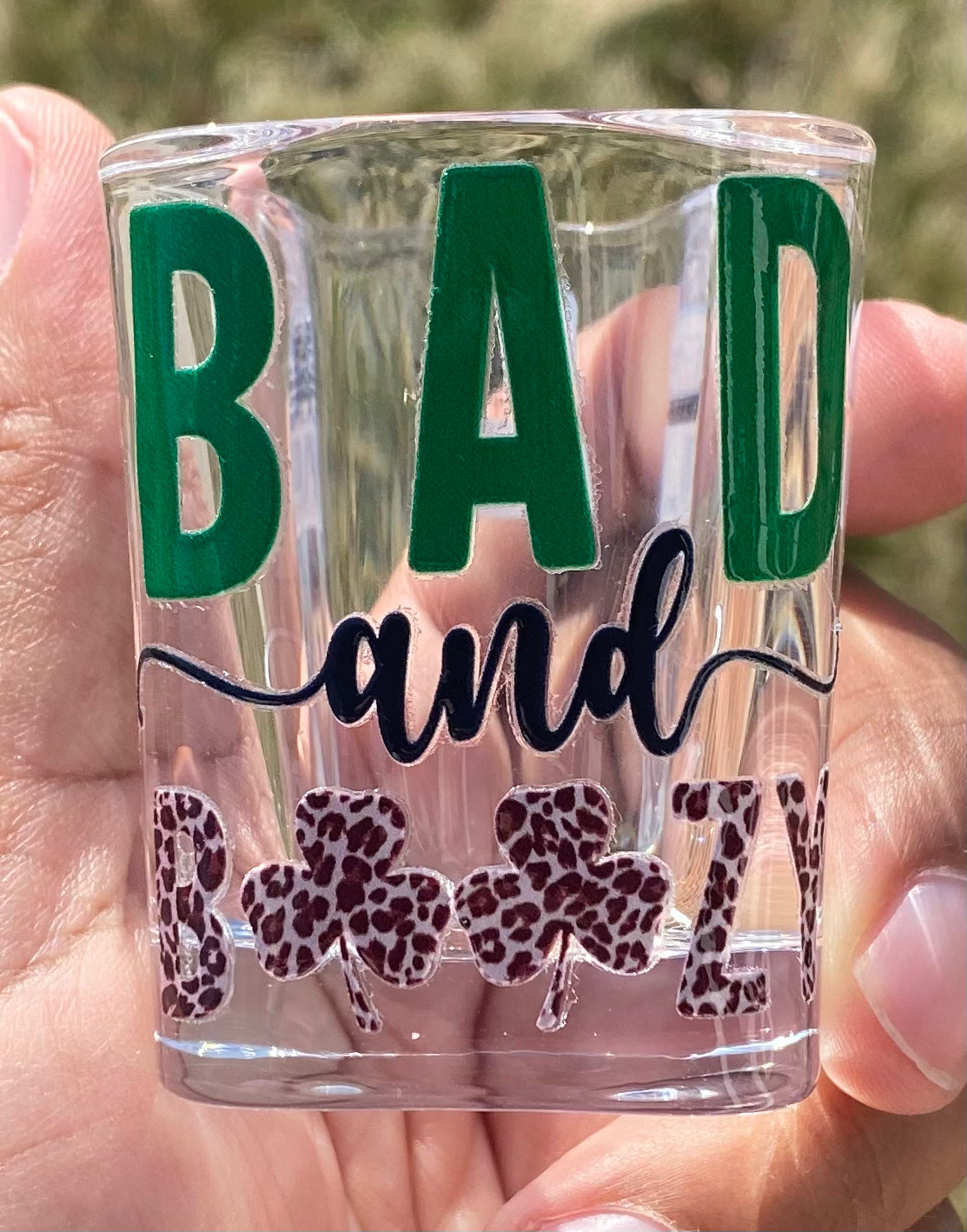 Bad And Boozy (Shot Glass)/ My Impressions by Mia