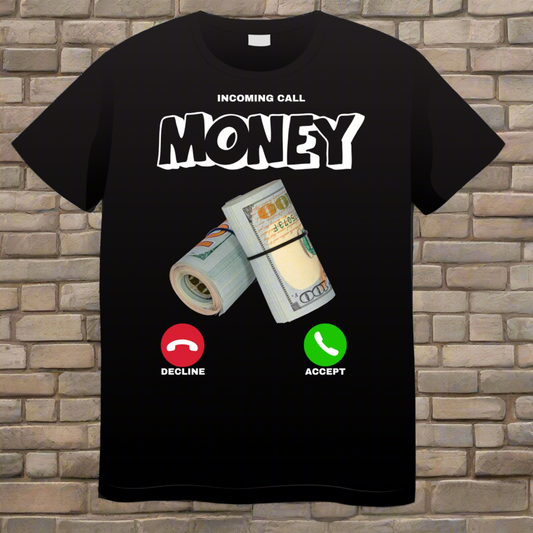 Incoming Call/ MONEY/ T-Shirt/My Impressions by Mia