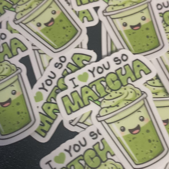 I love you so matcha/ die cut sticker/ 1.8’x 2.0’/ My Impressions by Mia 